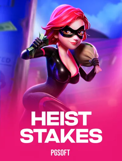Heist Stakes